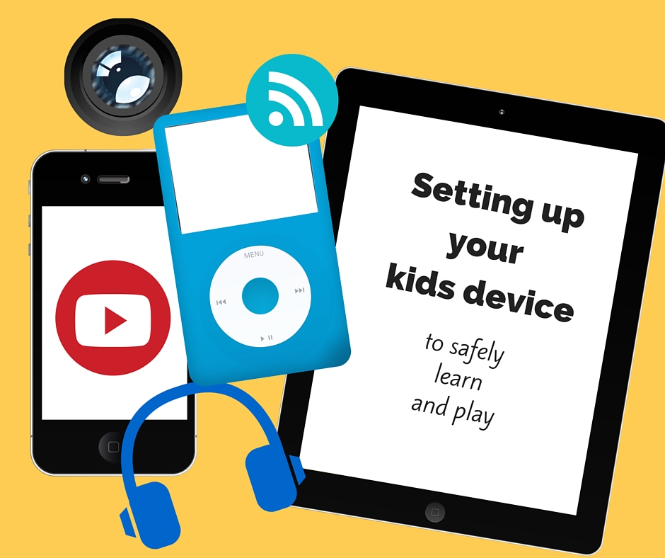 Setting up kids devices