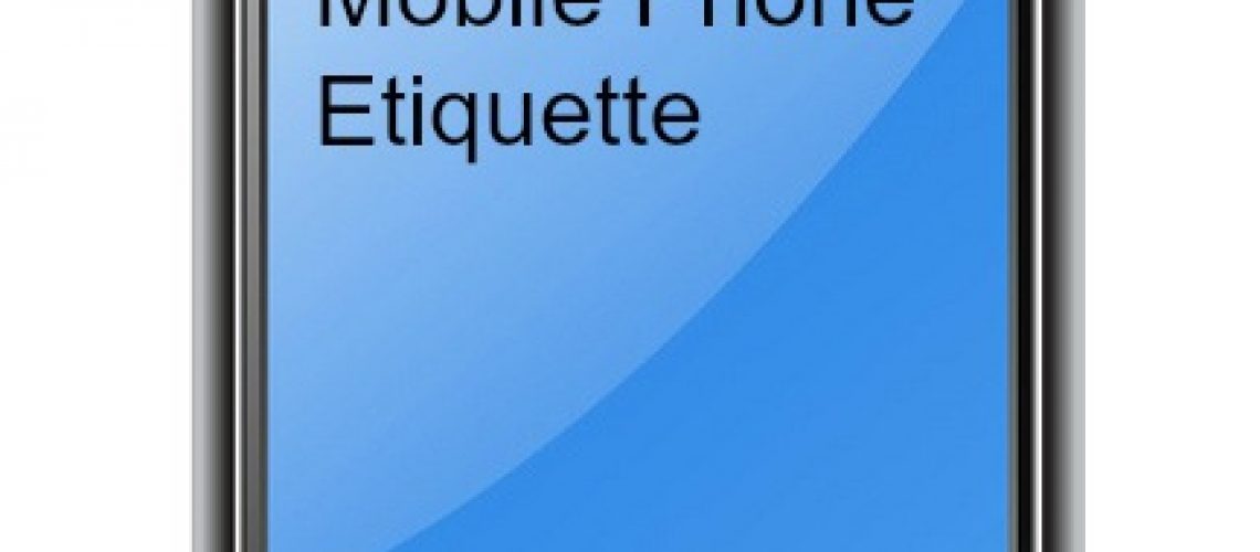 mobile phone etiquette