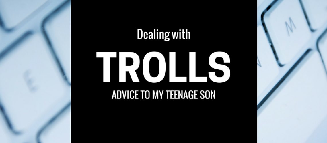 advice on trolls